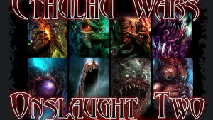 Cthulhu Wars: Onslaught Two